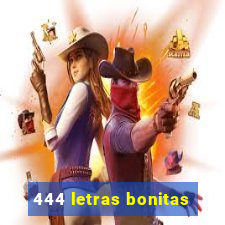 444 letras bonitas